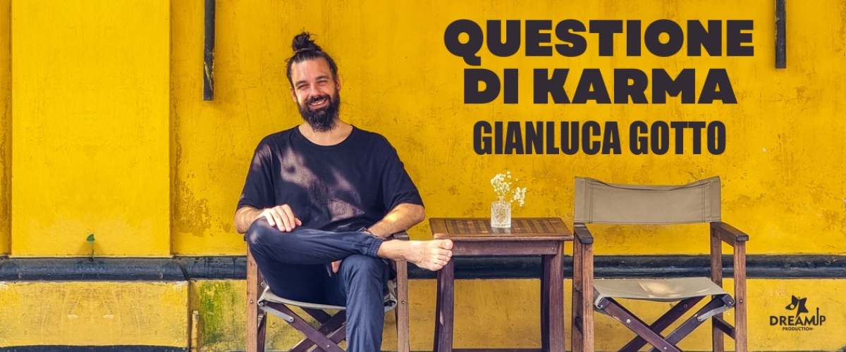 Questione di Karma.  Gianluca Gotto