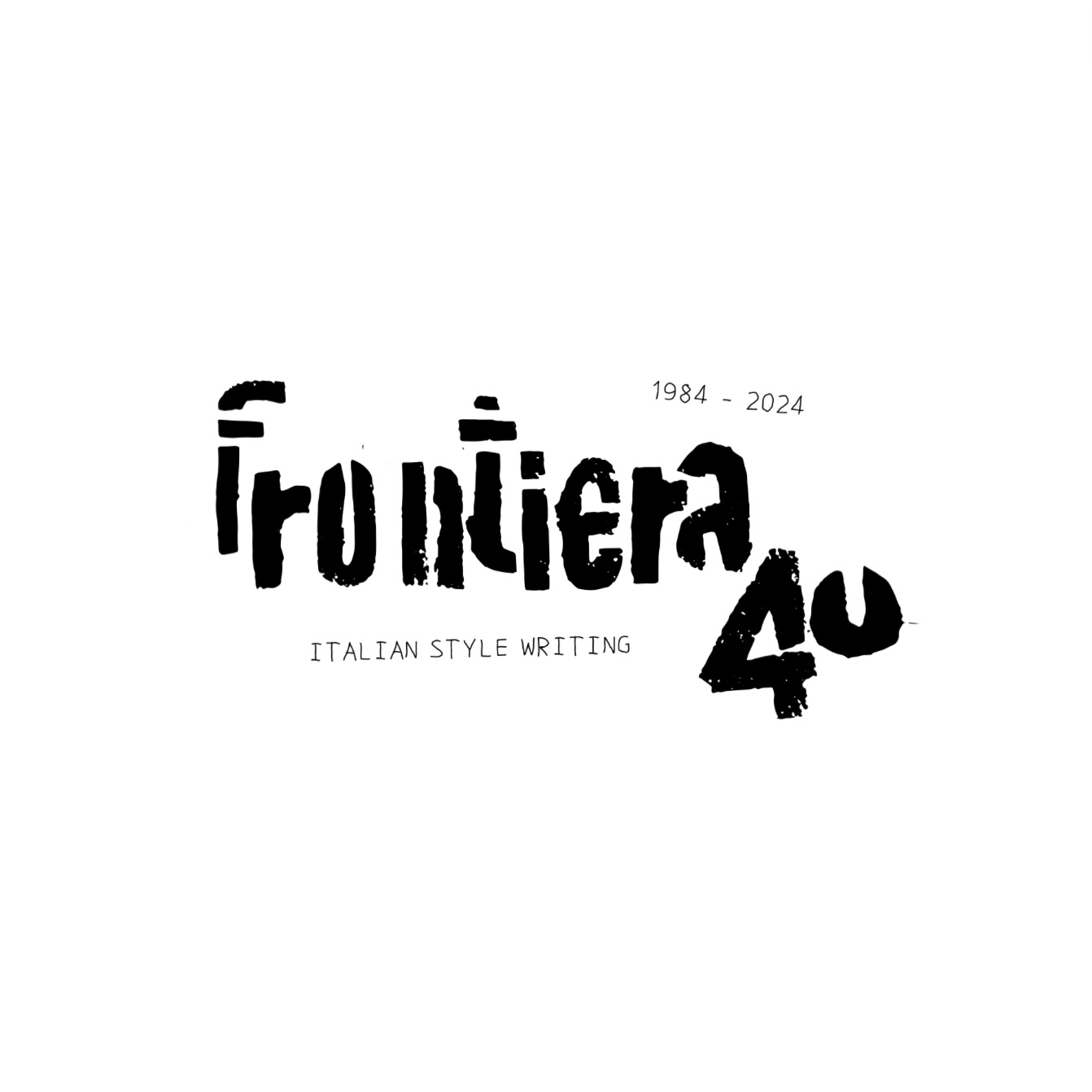 FRONTIERA 40 Italian Style Writing 1984-2024